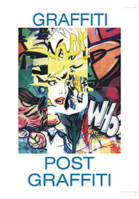 This is a poster for Documentary Graffiti/Post Graffiti - ART/new york No. 21 featuring the graffiti art of Crash