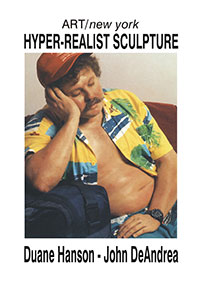 This is a poster for documentary Hyper-Realist Sculpture - ART/new york No. 57 featuring a photograph of a realistic sculpture of a man in a Hawaiian shirt sleeping. Sculpture is by artist Duane Hanson